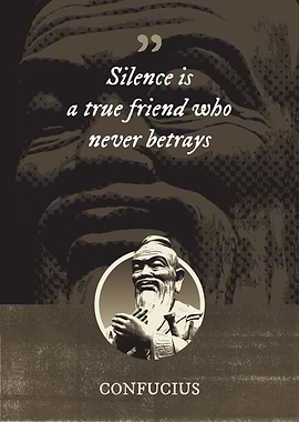 Silence is a true friend