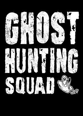 Ghost Hunting Squad