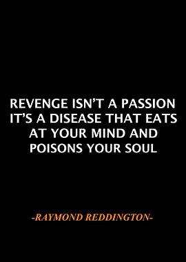 Raymond Reddington Qoute