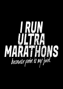 I Run Ultramarathons