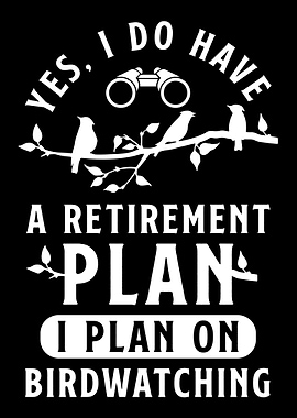 Retirement Plan Birding