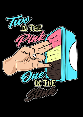 Two in the pink One in the