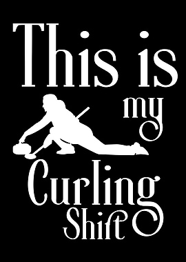 This is my Curling Shirt