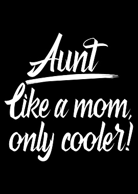 Aunt like a mom