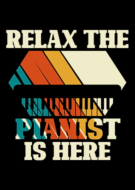 Relax the pianist is here