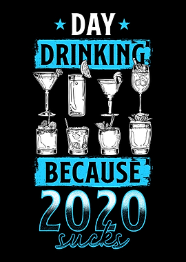 Drinking 2020 Sucks