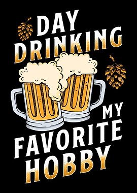 Day Drinking Hobby
