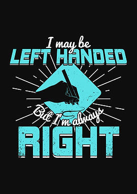 Funny Left Handed Design