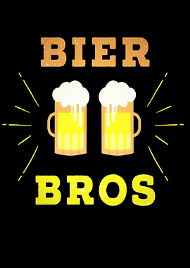 Bier Bros Funny Slogan