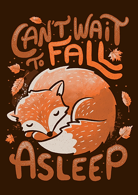 Cant Wait to Fall Asleep