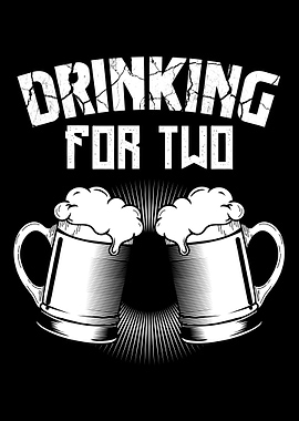 Drinking For Two Funny Dad