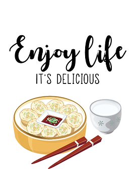 Enjoy life it is delicious