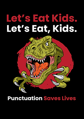 Lets Eat Kids Dinosaur