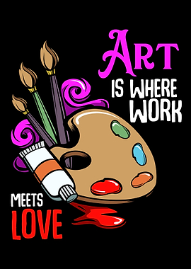 Art Is Where Work Meets Lo