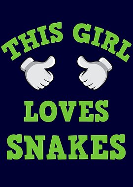 This Girl Loves Snakes