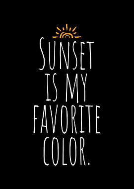 Sunset My Favorite Color