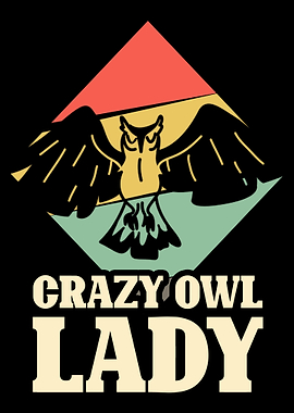Crazy Owl Lady Night Owl