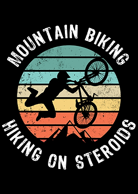 Mountain Biking is Hiking