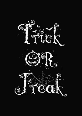Trick or freak halloween