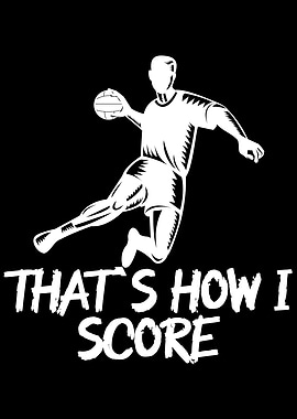 Thats how i score