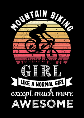 Mountain Biking Girl Funny