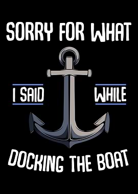 Sorry What I Said Docking