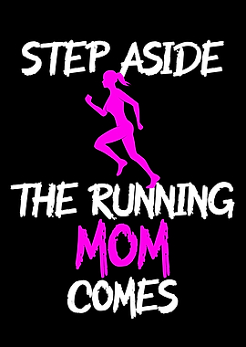 the running mom comes