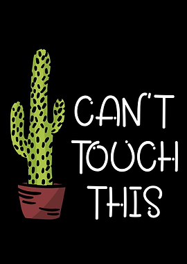 Cant touch this cactus