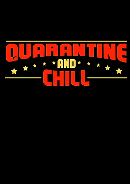 Quarantine Chill