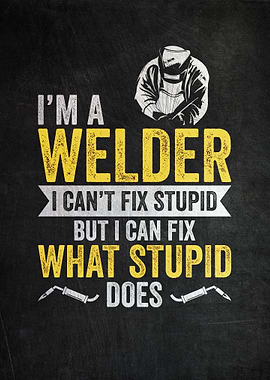 I Am A Welder