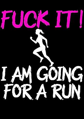 i am going for a run