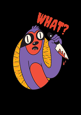 Funny Murderous Sloth