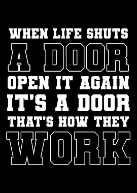 Life Closes Door Motivated