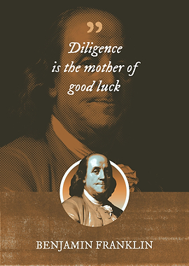 Diligence is the mother of
