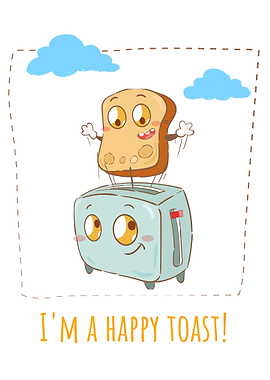 Im a Happy Toast Bread