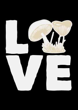 Mushroom Love Mushrooms