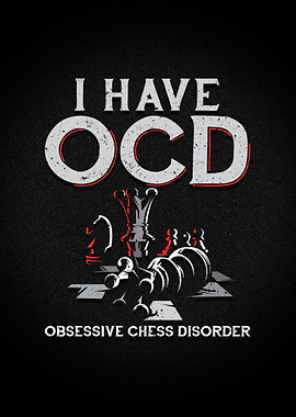 I Have OCD Chess