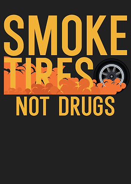 Smoke tries not drugs