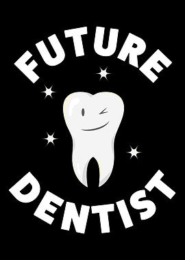 Future Dentist Cute Dental