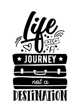 Life is a Journey