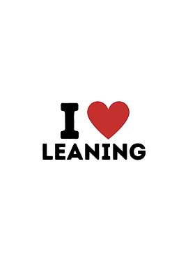 I Love Leaning Simple