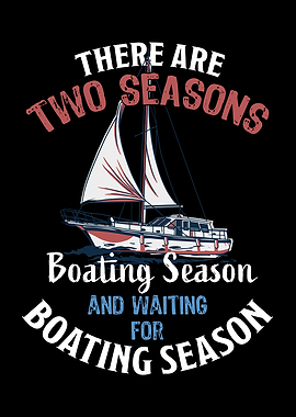 Funny Boating Season Gift