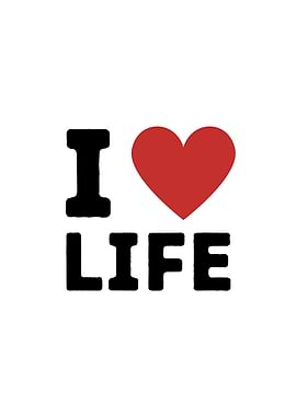 I Love Life Simple Heart