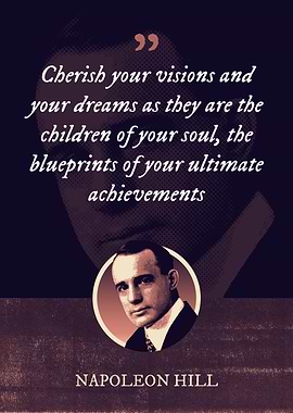 Cherish your visions and