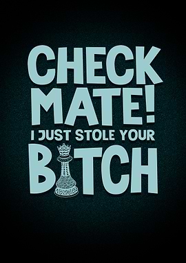 I Just Stole Your Bitch