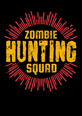 Zombie Hunting Team