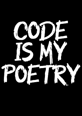 Code is my poetry
