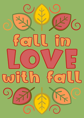 FALL IN LOVE WITH FALL