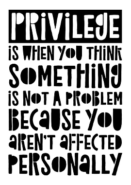 Privilege
