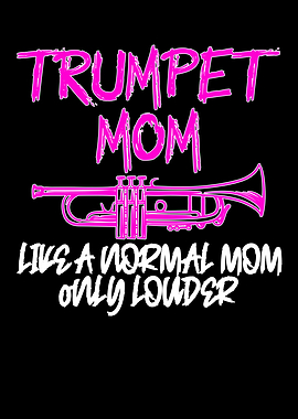 Trumpet mom